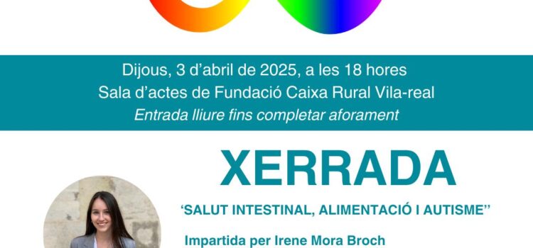 Vila-real acull una xerrada sobre salut intestinal i autisme en el marc de la Setmana de l’Autisme