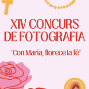 XIV Concurs de Fotografia ‘Con María, florece la fe’