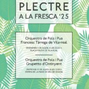 Torna “Plectre a la fresca” aquest juliol amb dues actuacions especials