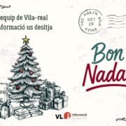 Bon Nadal a la Vila-real que mira cap avant sense oblidar les arrels